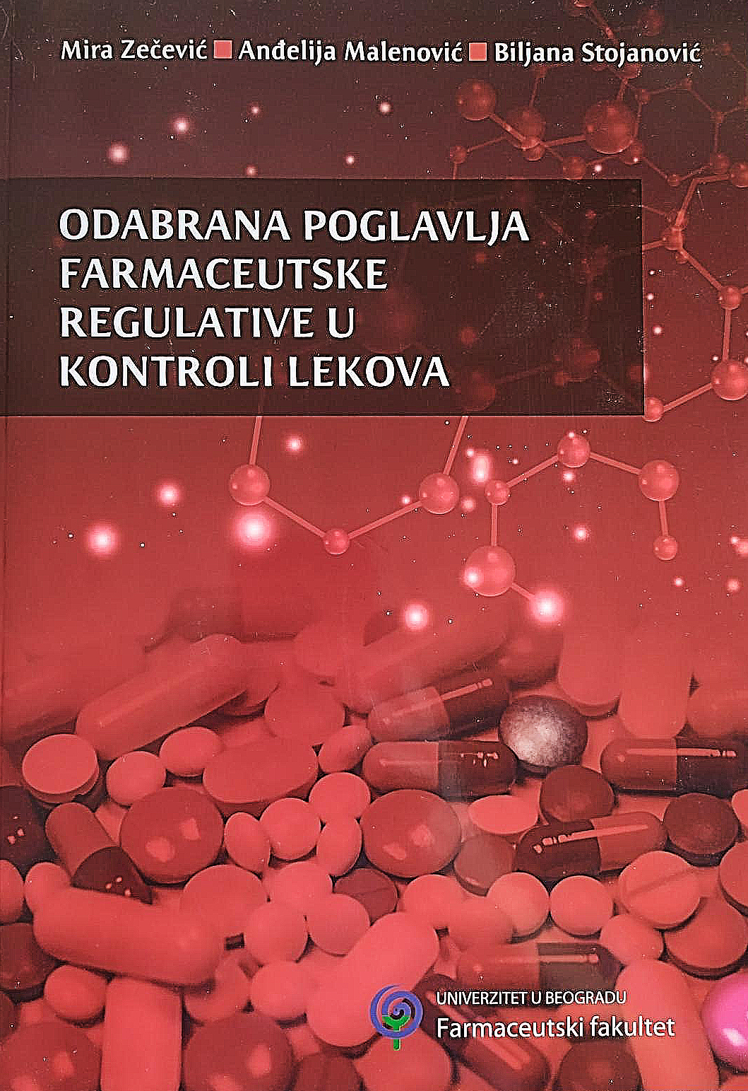 Odabrana poglavlja farmaceutske regulative u kontroli lekova