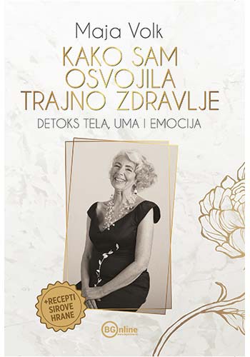 Kako sam osvojila trajno zdravlje, knjiga